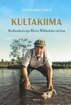 Kultakiima - Kullankaivaja Risto Mlskn tarina