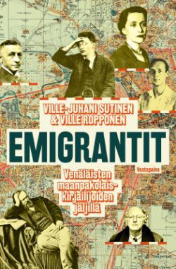 Emigrantit - Venlisten maanpakolaiskirjailijoiden jljill