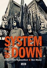 System of a down: Hollywoodin hypnootikot
