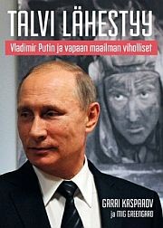 Talvi lhestyy Vladimir Putin ja vapaan maailman viholliset