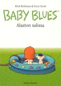 Baby Blues: Alaston salissa