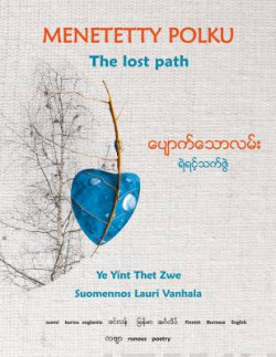 Menetetty polku - The lost path