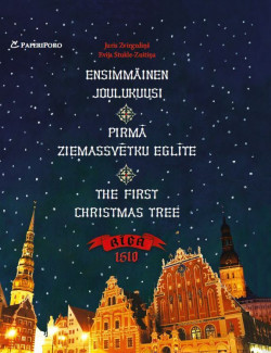 Ensimminen joulukuusi - Pirma ziemassvetku eglite - The first Christmas tree