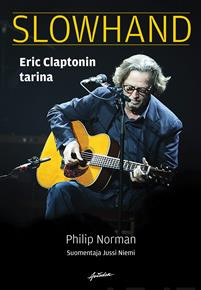 Slowhand - Eric Claptonin tarina