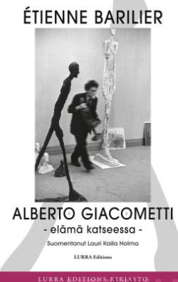 Alberto Giacometti - Elm katseessa