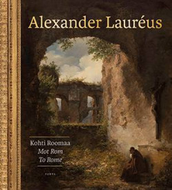 Alexander Laurus - Kohti Roomaa ? Mot Rom ? To Rome