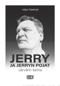 Jerry ja Jerryn pojat - vrvrin tarina