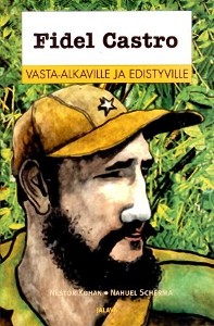 Fidel Castro vasta-alkaville ja edistyville