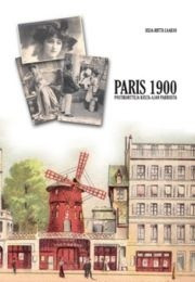 Paris 1900 - postikortteja kulta-ajan Pariisista