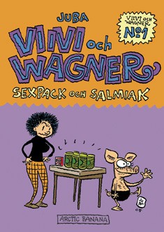 Viivi ja Wagner 1 - Sexpack och salmiak