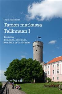 Tapion matkassa Tallinnaan 1